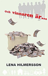 Lena Hilmersson : Och vinnaren är...