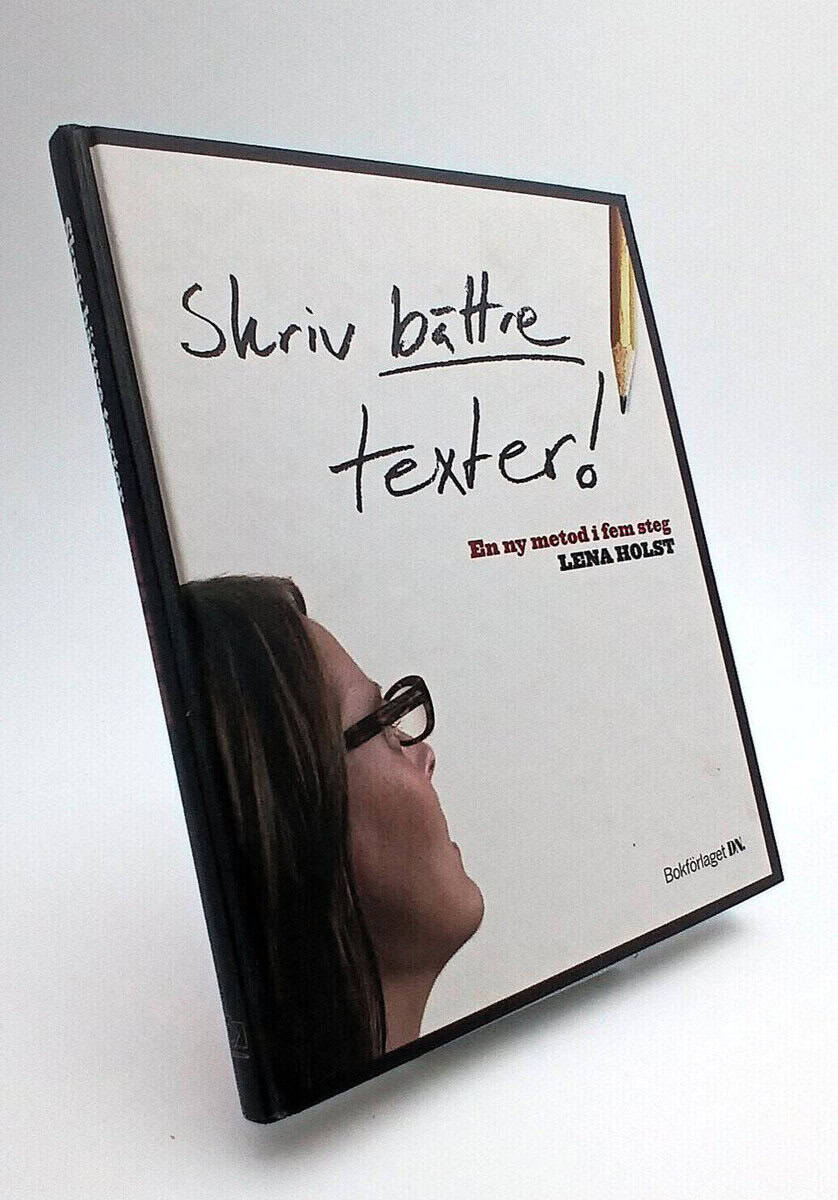 Lena Holst : Skriv bättre texter!