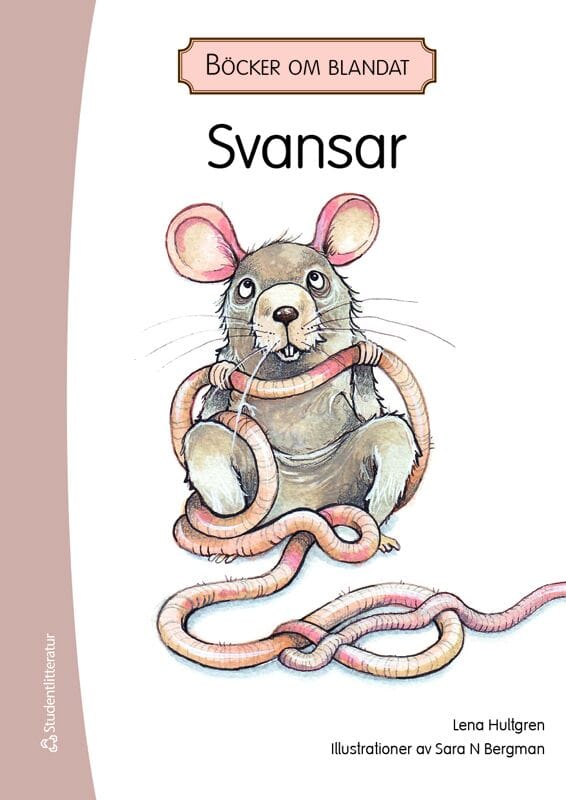 Lena Hultgren : Böcker om blandat - Svansar