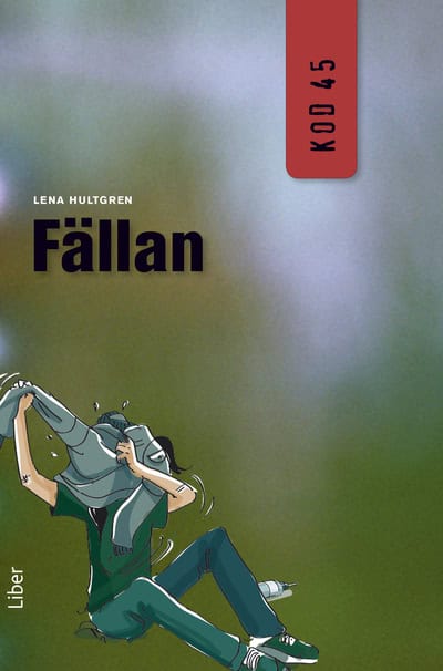 Lena Hultgren : KOD 45 Fällan