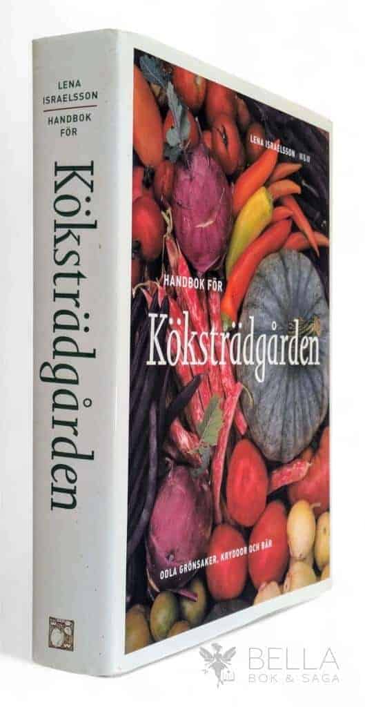 Lena Israelsson : Handbok för köksträdgården