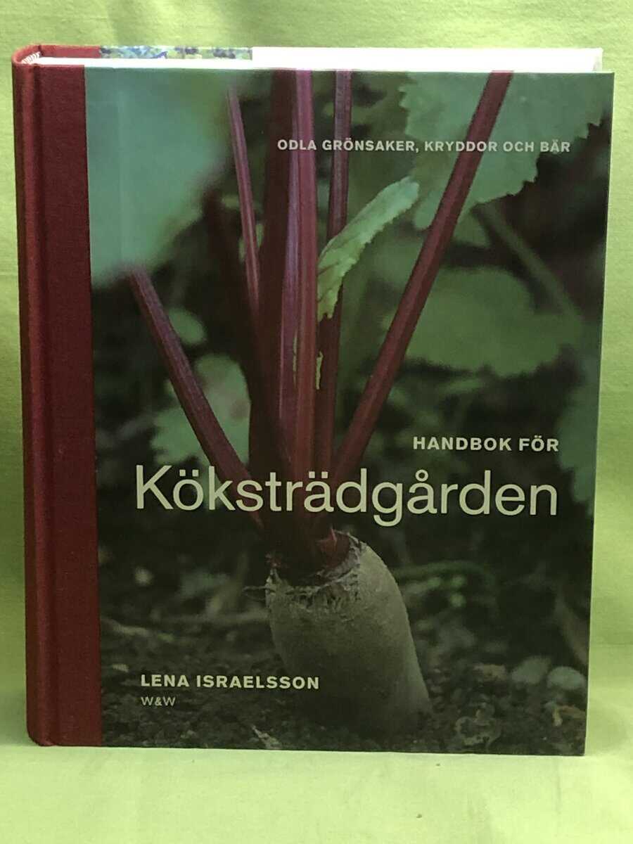 Lena Israelsson : Handbok för köksträdgården