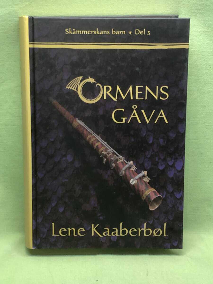 Lena Kaaberböl : Ormens gåva