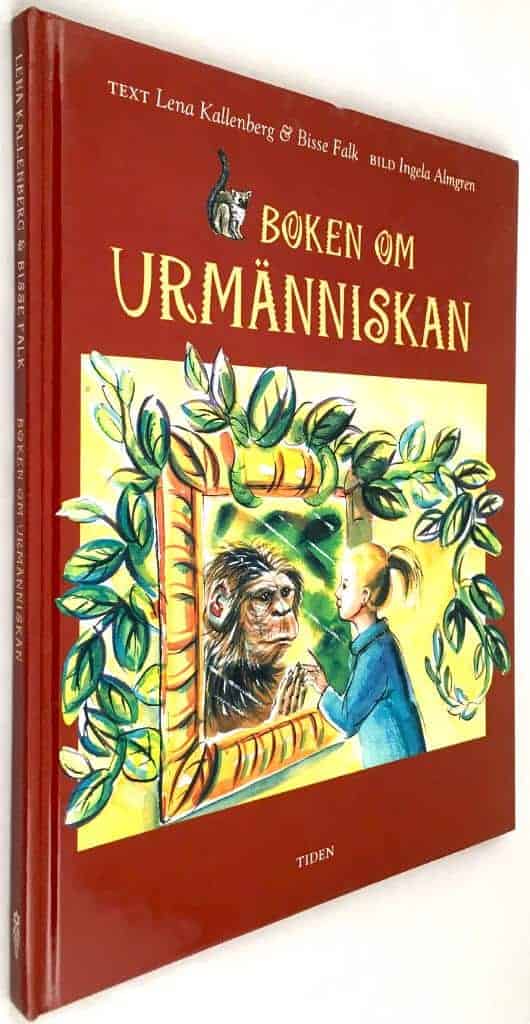 Lena Kallenberg ; Bisse Falk ; Ingela Almgren : Boken om urmänniskan