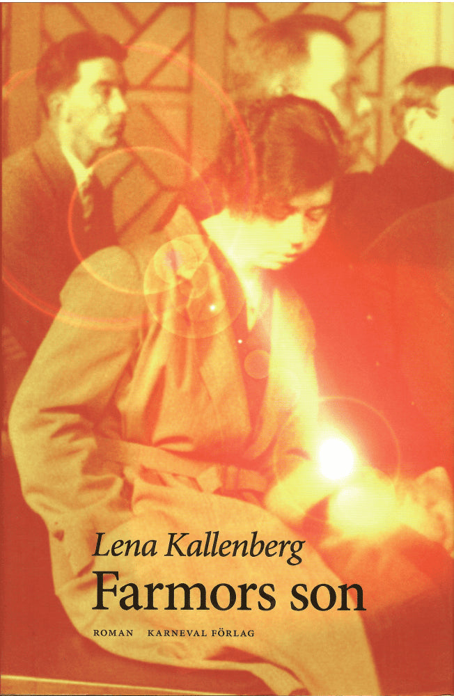 Lena Kallenberg : Farmors son