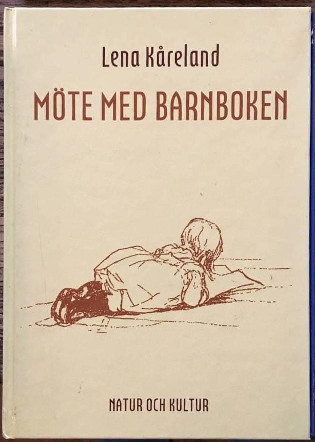 Lena Kåreland : Möte med barnboken