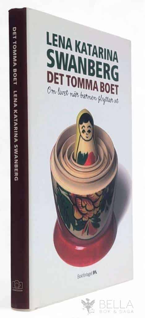 Lena Katarina Swanberg : Det tomma boet