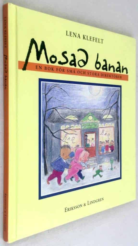 Lena Klefelt : Mosad banan