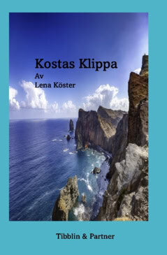 Lena Köster : Kostas klippa  : en  kvinna, tre män, ett tabu