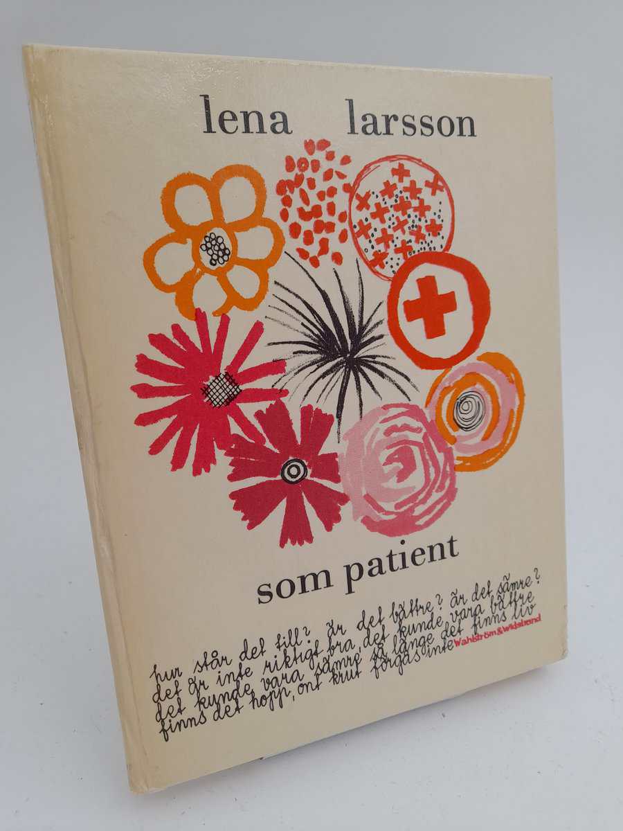 Lena Larsson : Som patient
