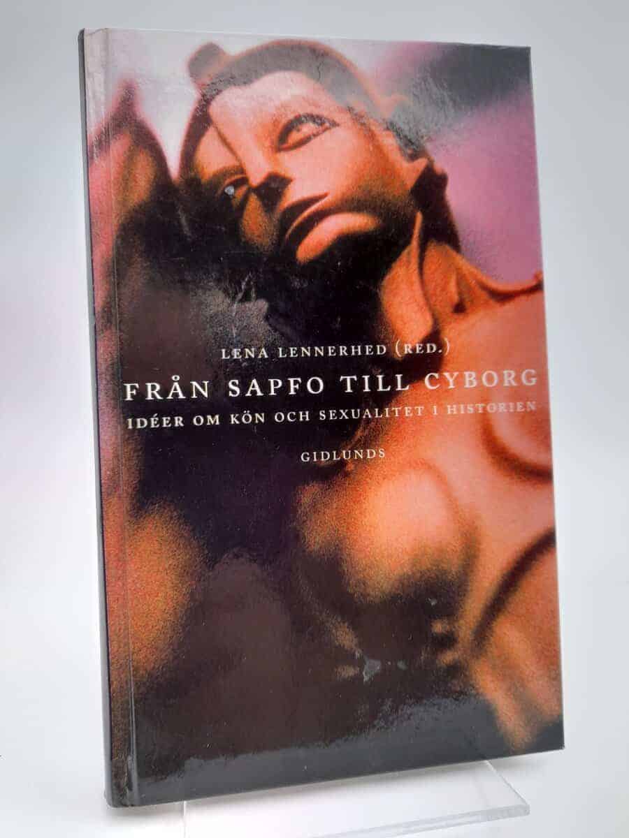 Lena Lennerhed : Från Sapfo till cyborg