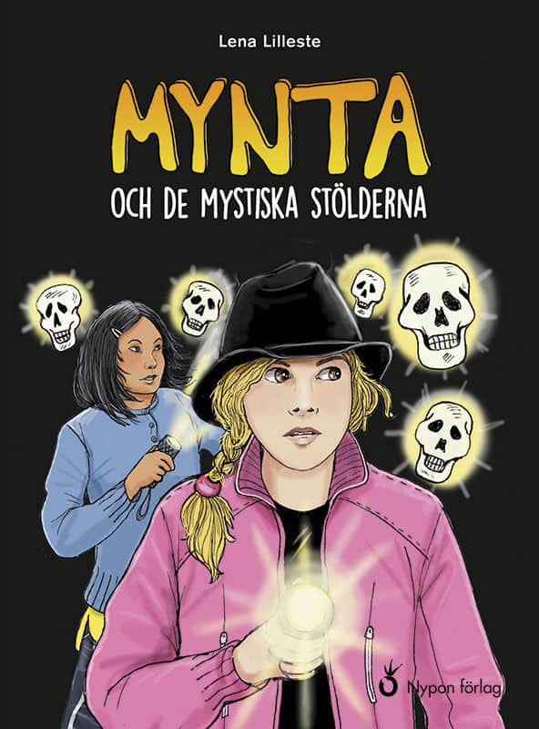 Lena Lilleste : Mynta och de mystiska stölderna
