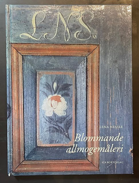 Lena. Nessle : Blommande allmogemåleri.