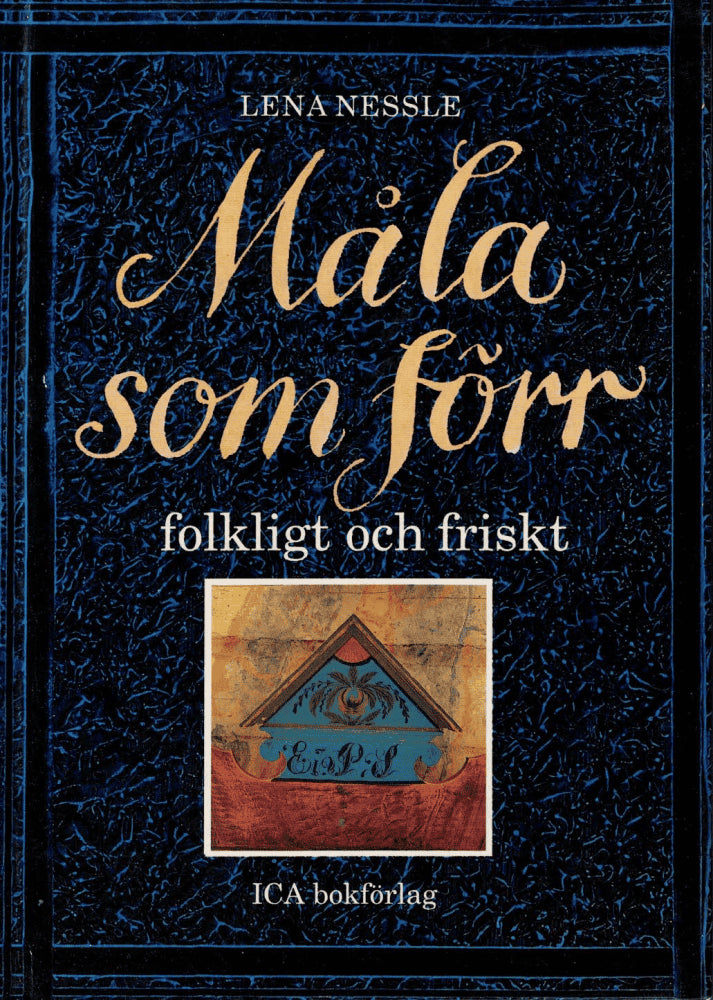 Lena Nessle : Måla som förr