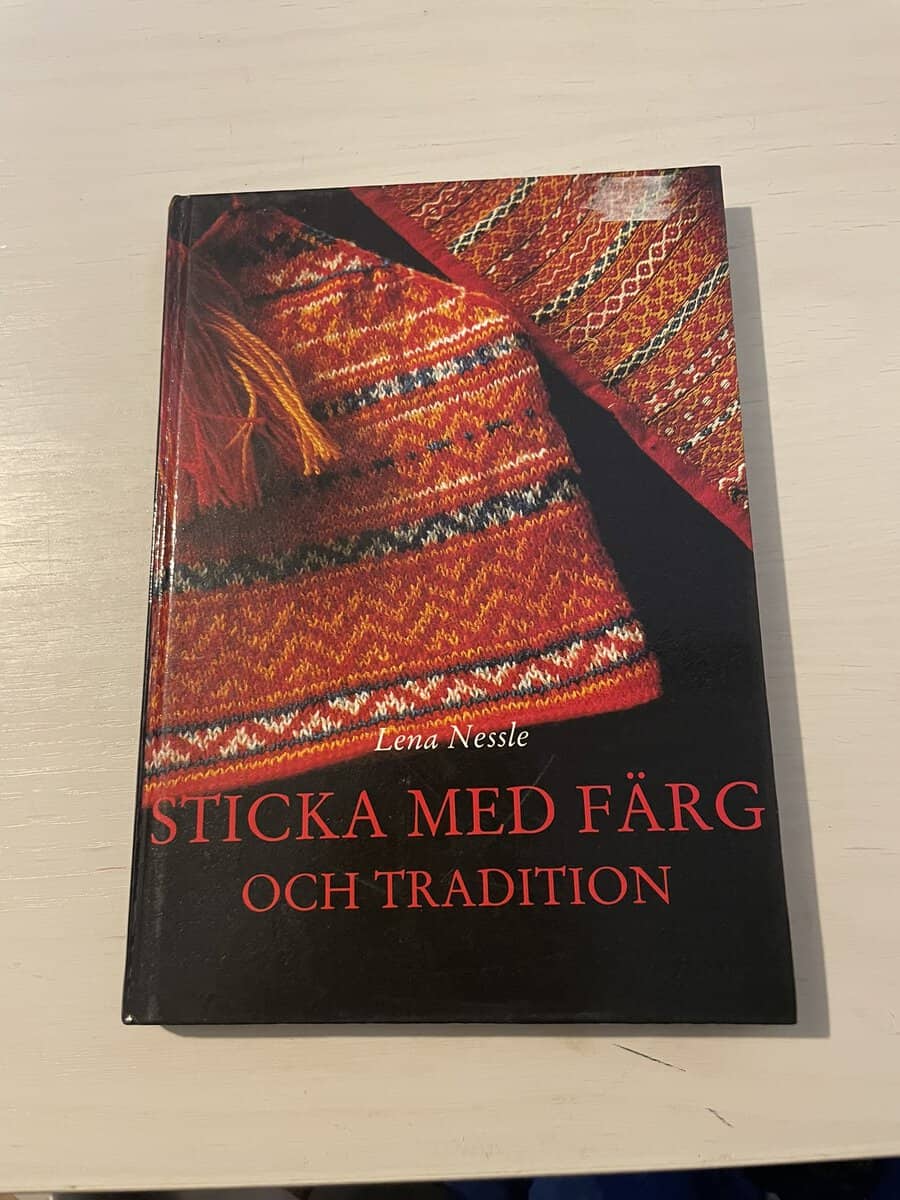 Lena Nessle : Sticka med färg och tradition
