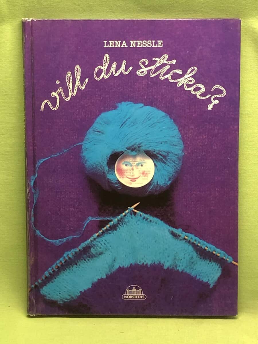 Lena Nessle : Vill du sticka?