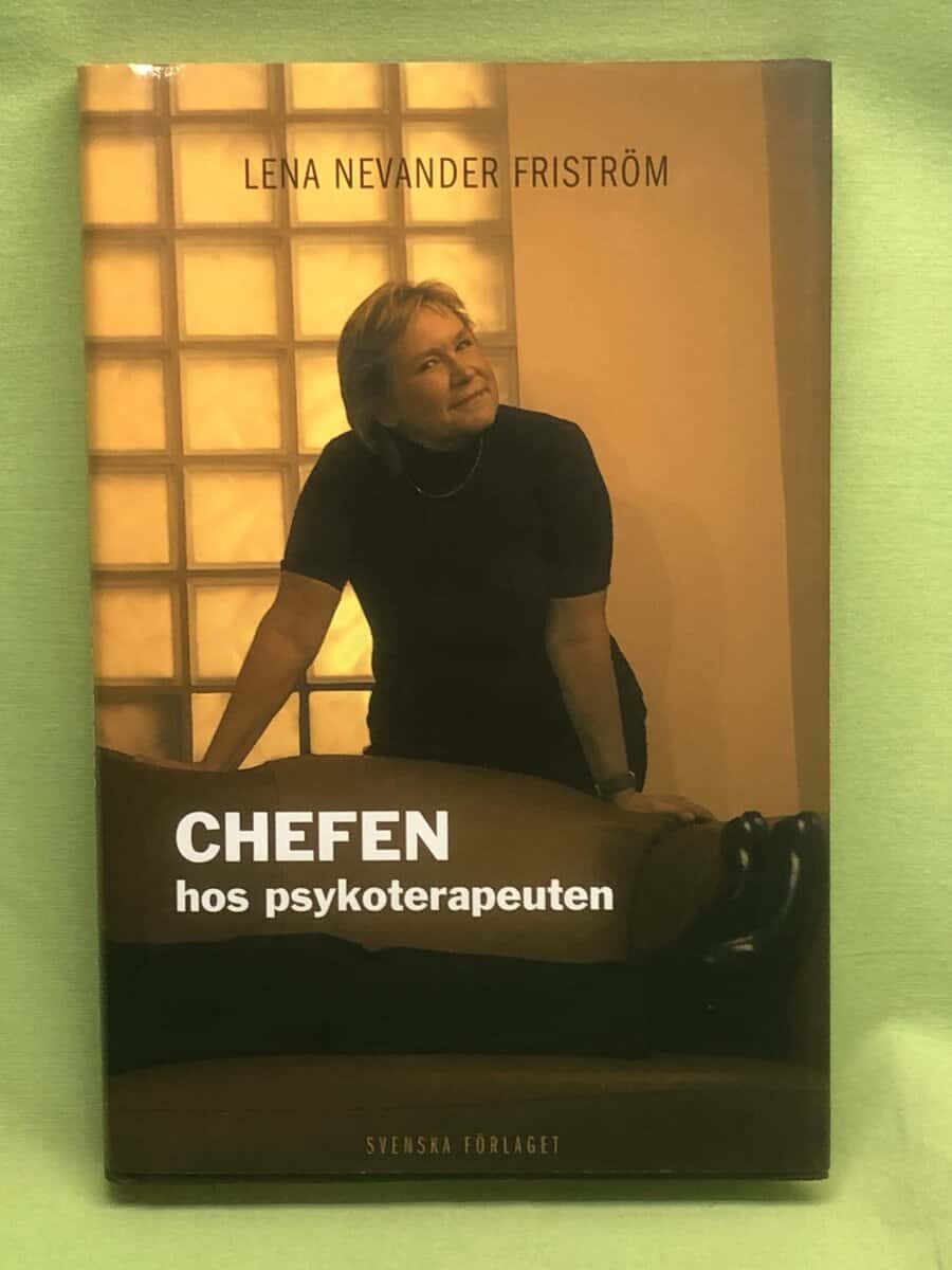 Lena Nevander Friström : Chefen hos psykoterapeuten