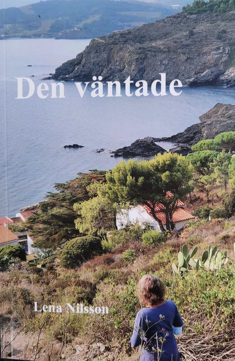 Lena Nilsson : Den väntade