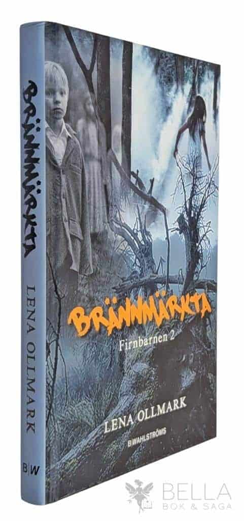 Lena Ollmark : Brännmärkta - Firnbarnen - Bok 2
