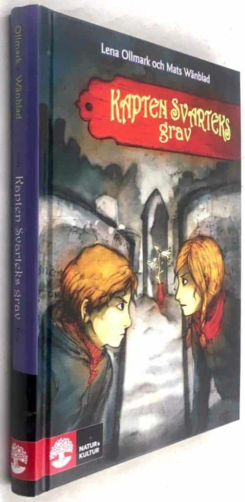Lena Ollmark ; Mats Wänblad : Kapten Svarteks grav - Krabbsjögrund - Bok 2