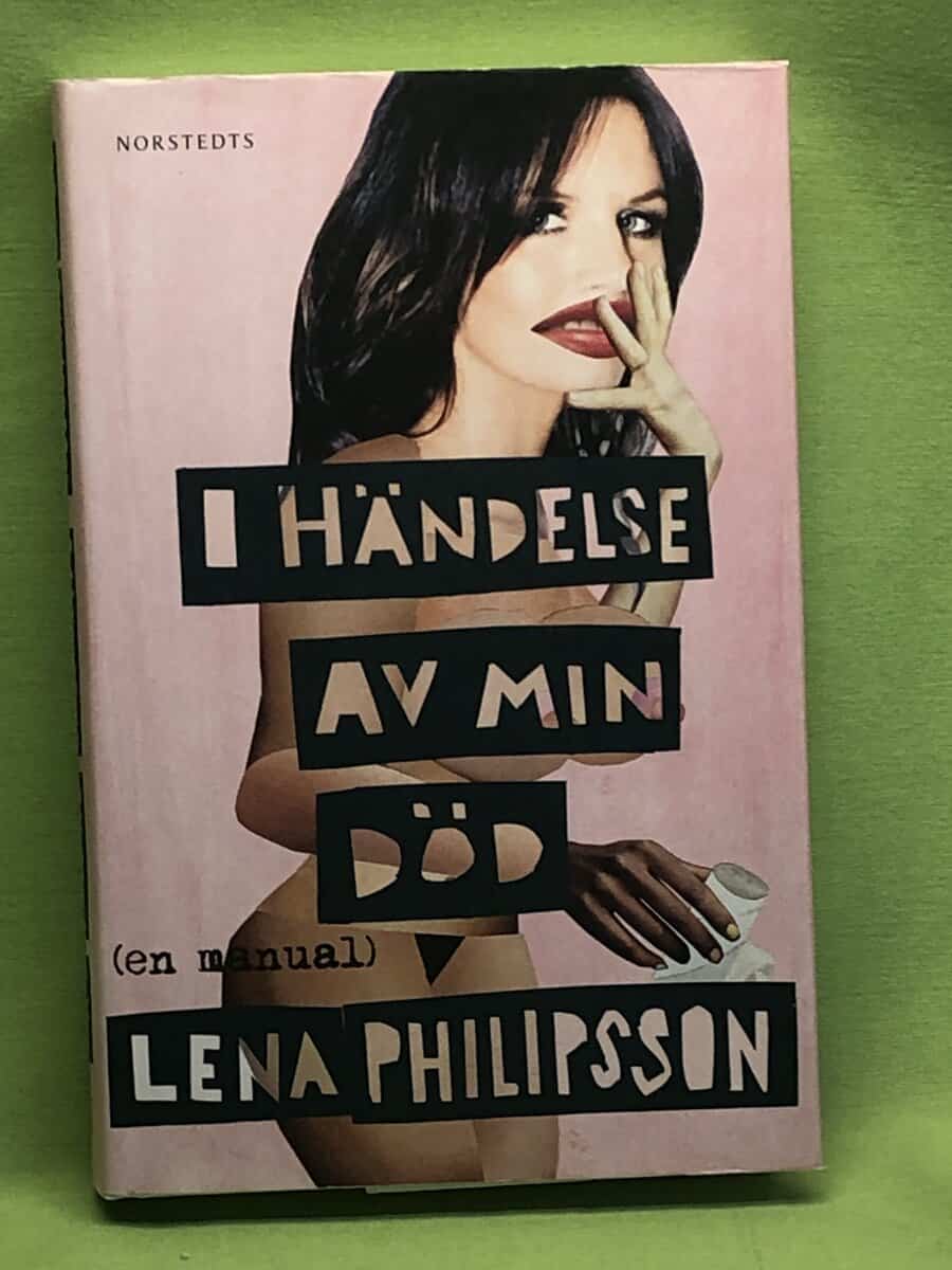 Lena Philipsson : I händelse av min död
