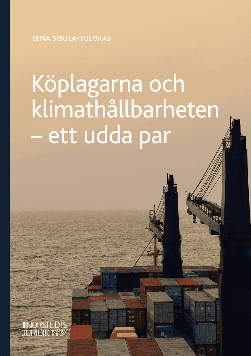 Lena Sisula-Tulokas : Köplagarna och klimathållbarheten
