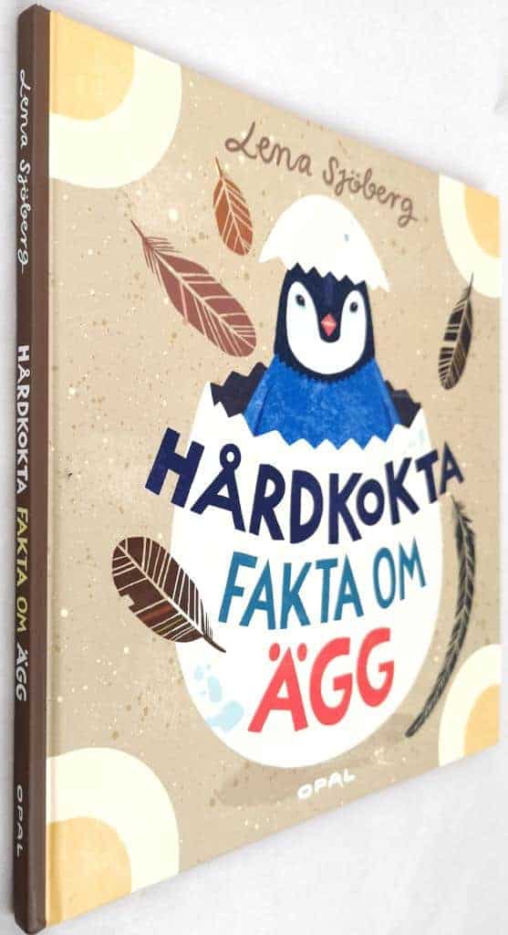 Lena Sjöberg : Hårdkokta fakta om ägg