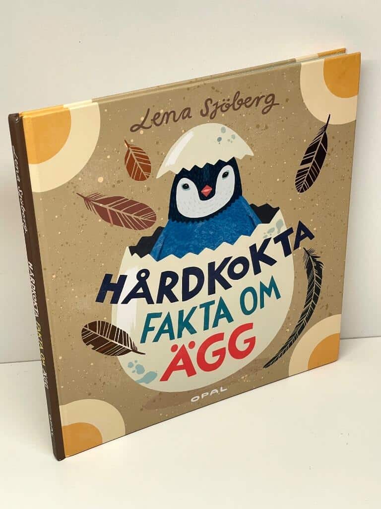 Lena Sjöberg : Hårdkokta fakta om ägg