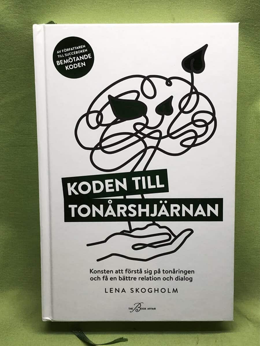 Lena Skogholm : Koden till tonårshjärnan