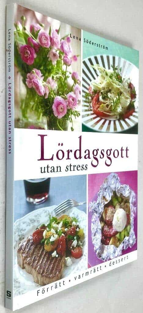 Lena Söderström : Lördagsgott utan stress