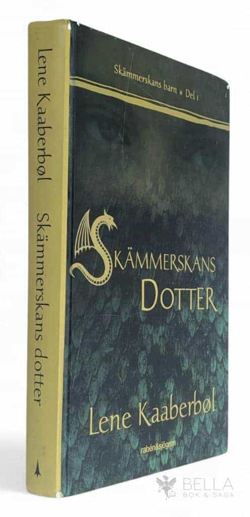 Lene Kaaberbøl : Skämmerskans dotter - Skämmerskans barn - Bok 1