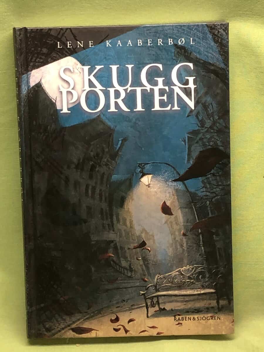 Lene Kaaberbøl : Skuggporten