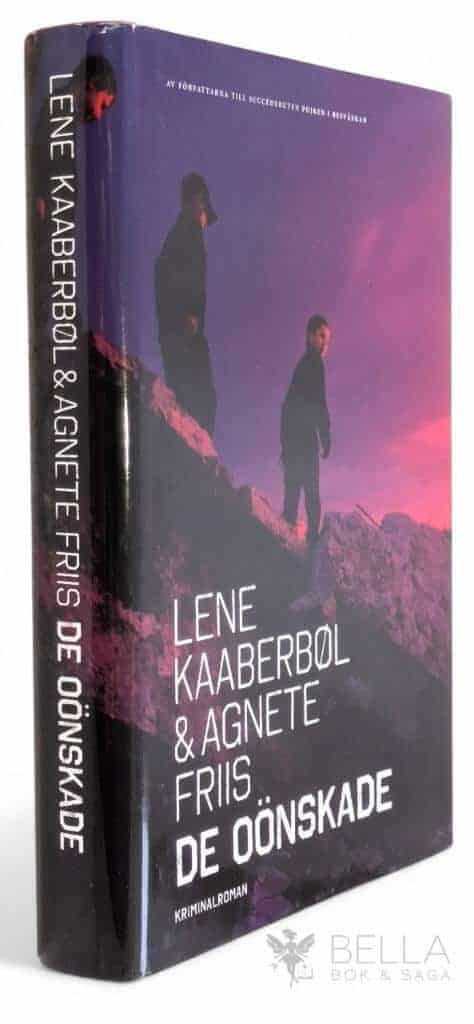 Lene Kaaberol ; Agnete Friis : De oönskade - Nina Borg - Bok 2