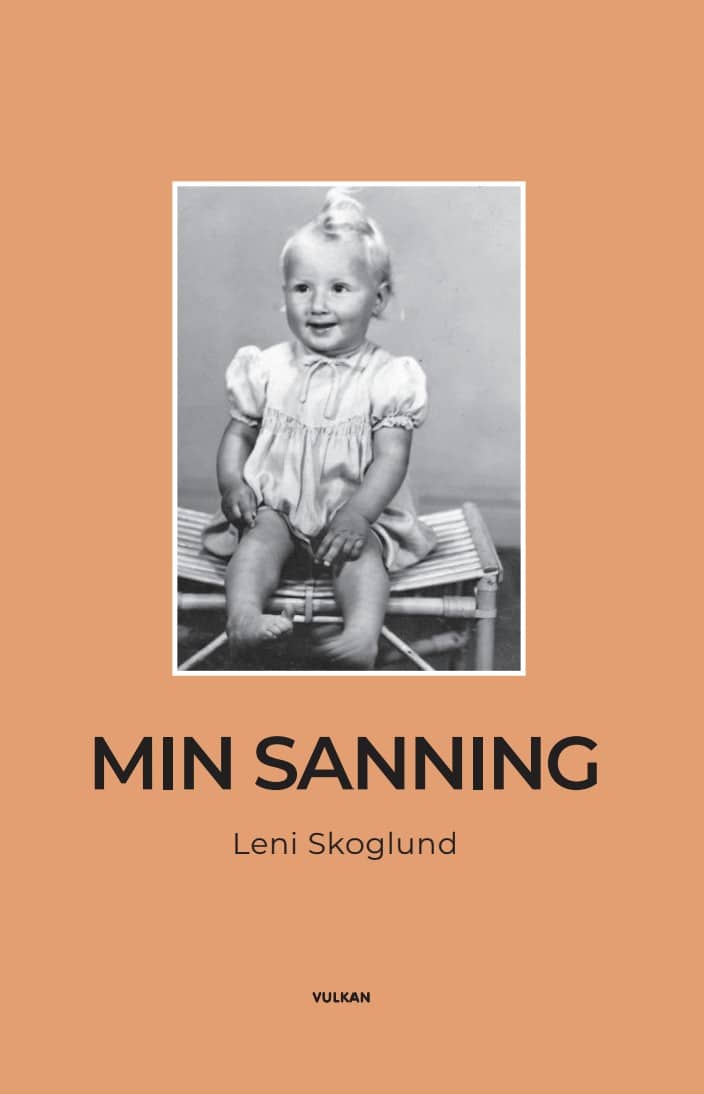 Leni Skoglund : Min sanning