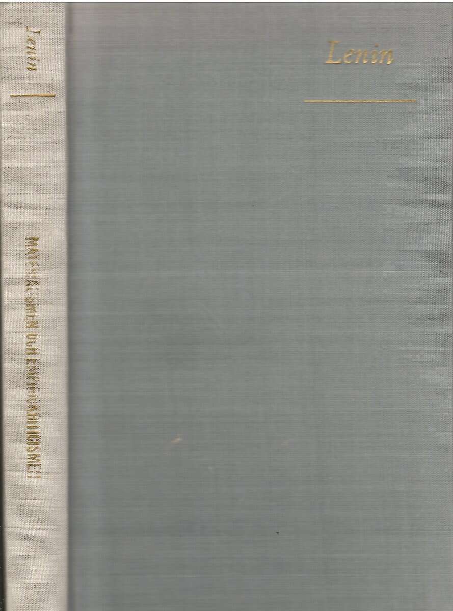 Lenin V.I : Materialismen och empiriokriticismen. Kritiska anmärkningar till en reaktionär filosofi