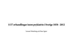 Wetterberg, Lennart ; Ågren, Hans : 1157 avhandlingar inom psykiatrin i Sverige