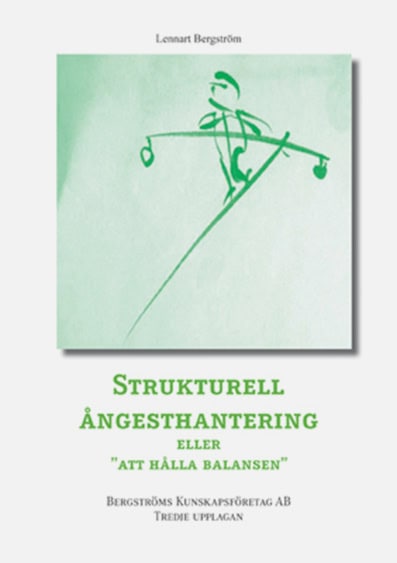 Lennart Bergström : Strukturell ångesthantering