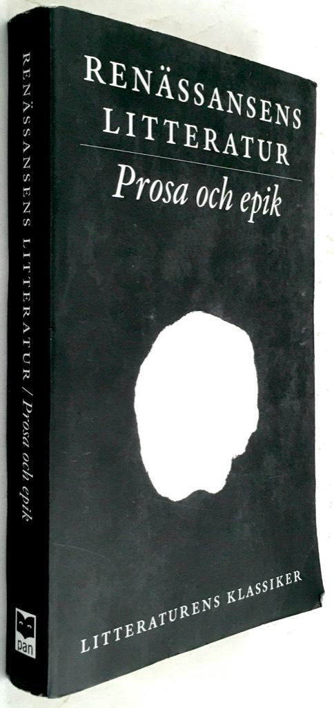 Lennart Breitholtz : Litteraturens klassiker - Renässansens litteratur - Prosa och epik