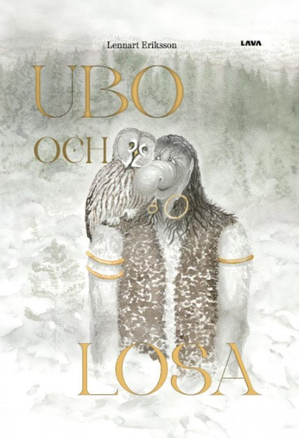 Lennart Eriksson : Ubo och Losa