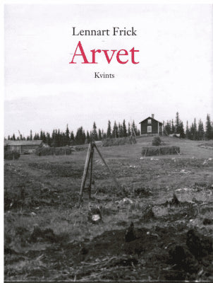 Lennart Frick : Arvet