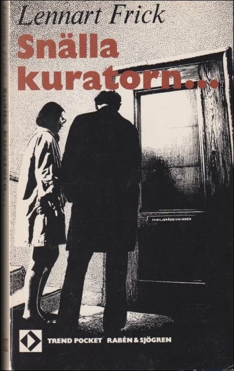 Lennart Frick : Snälla kuratorn ---