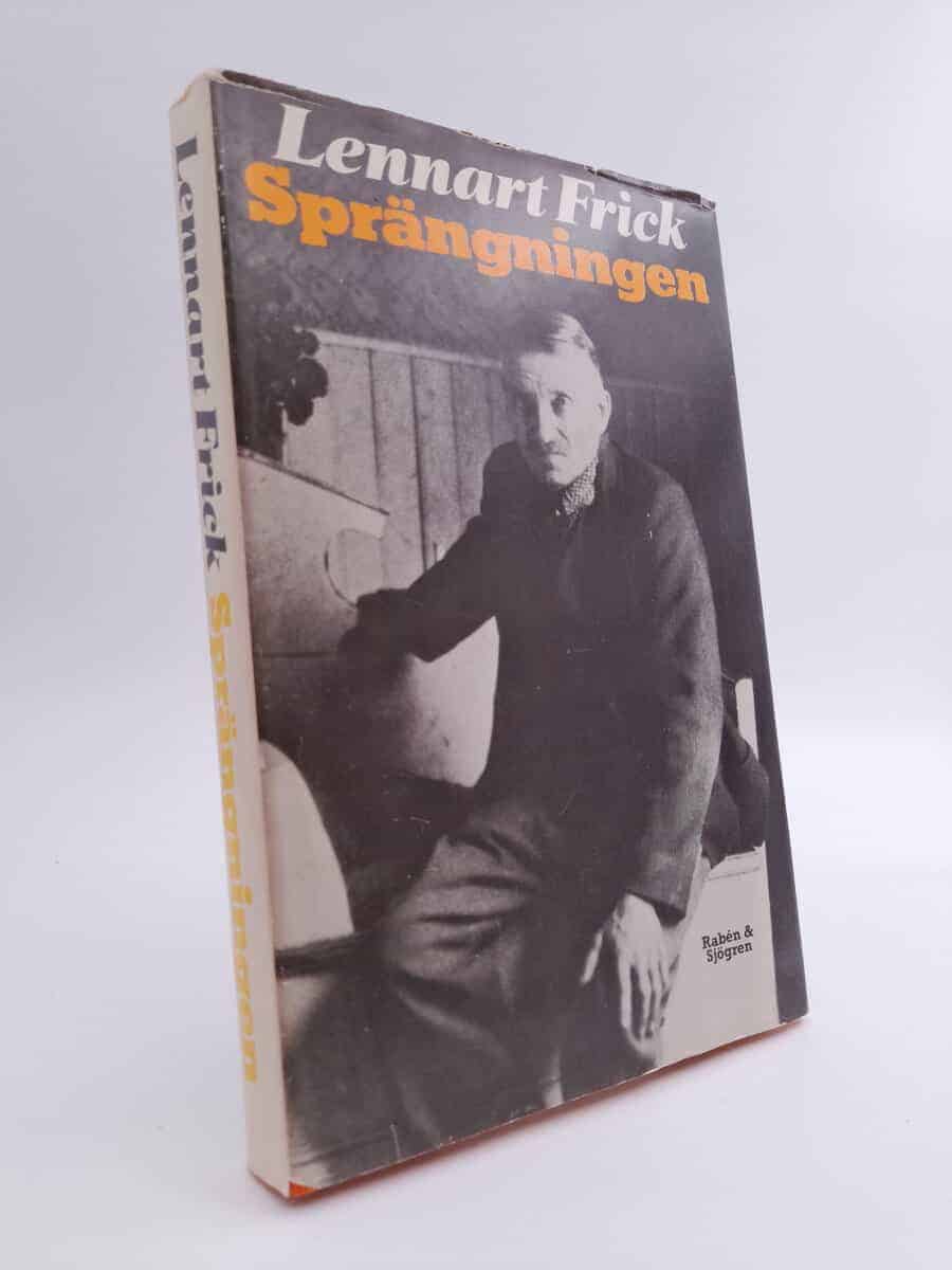 Lennart Frick : Sprängningen