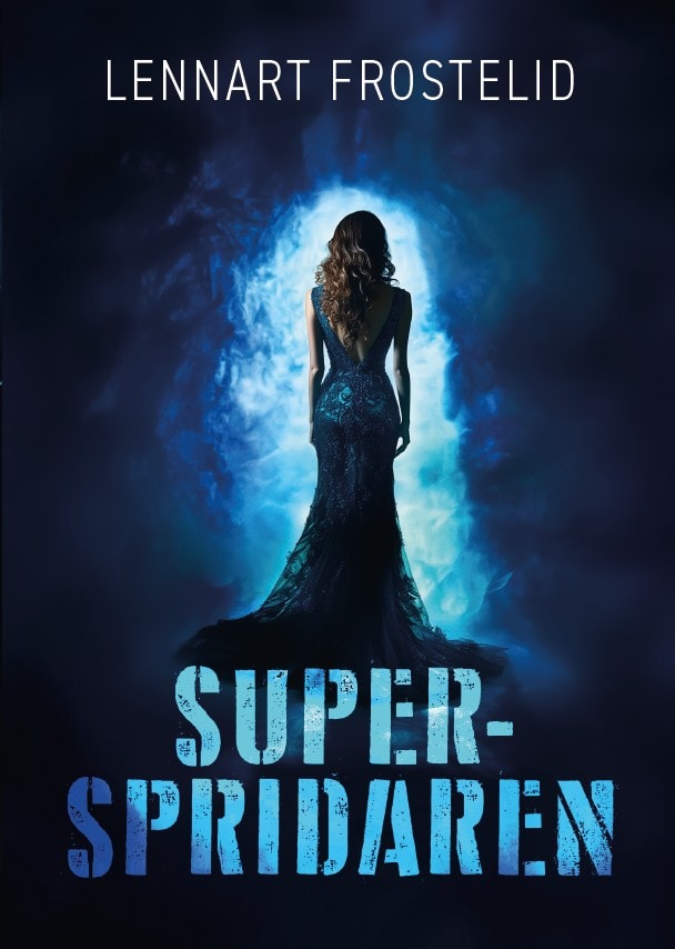 Lennart Frostelid : Superspridaren