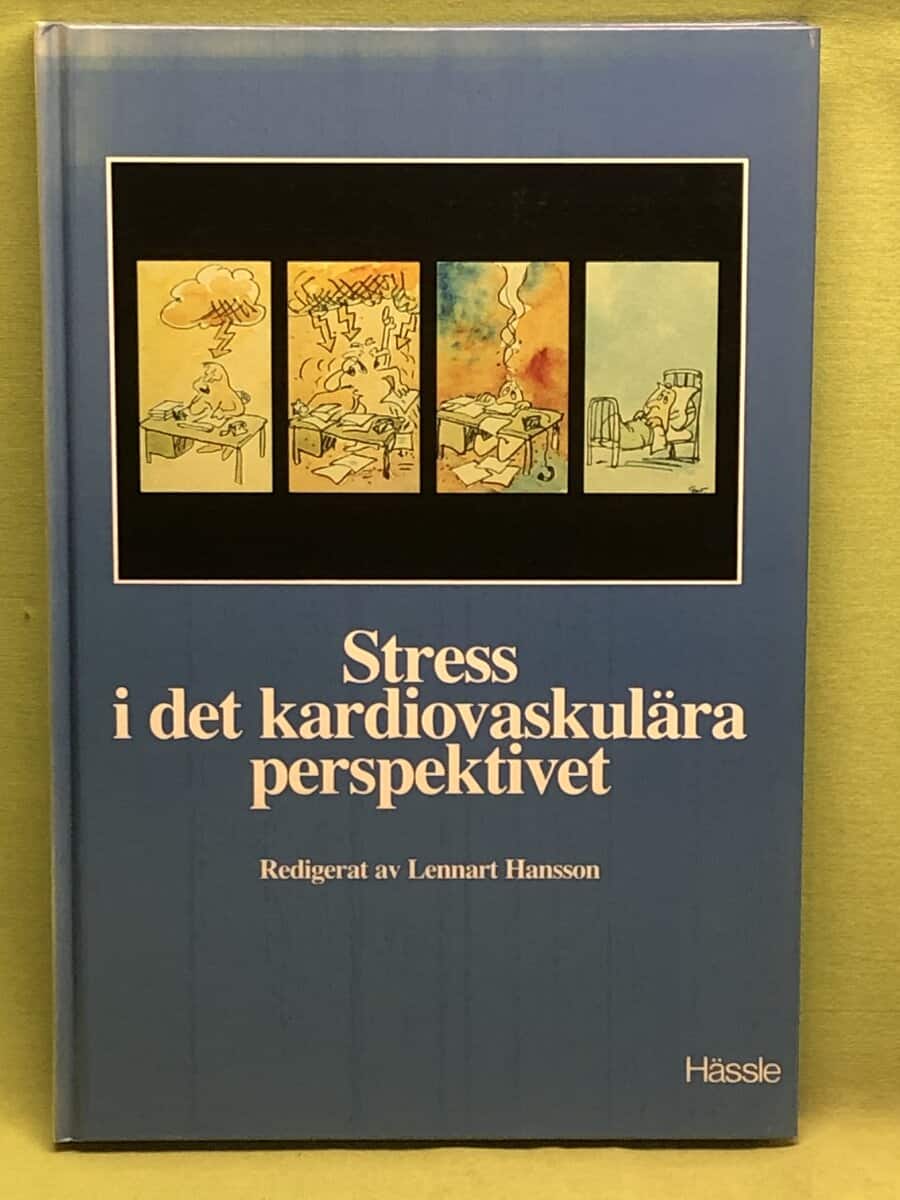 Lennart Hansson : Stress i det kardiovaskulära perspektivet