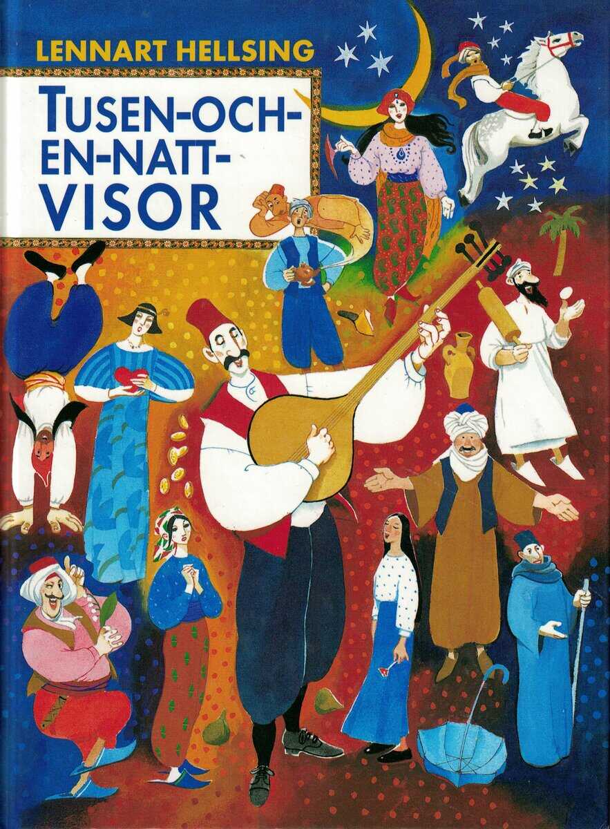 Lennart Hellsing : Tusen-och-en-natt-visor