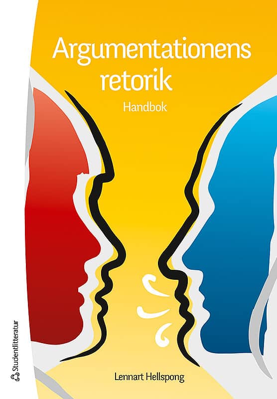 Lennart Hellspong : Argumentationens retorik : handbok