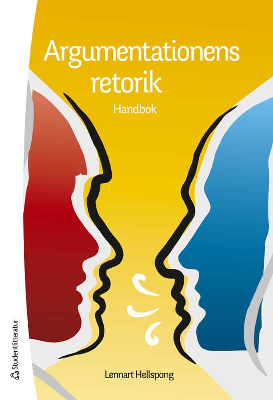 Lennart Hellspong : Argumentationens retorik : handbok