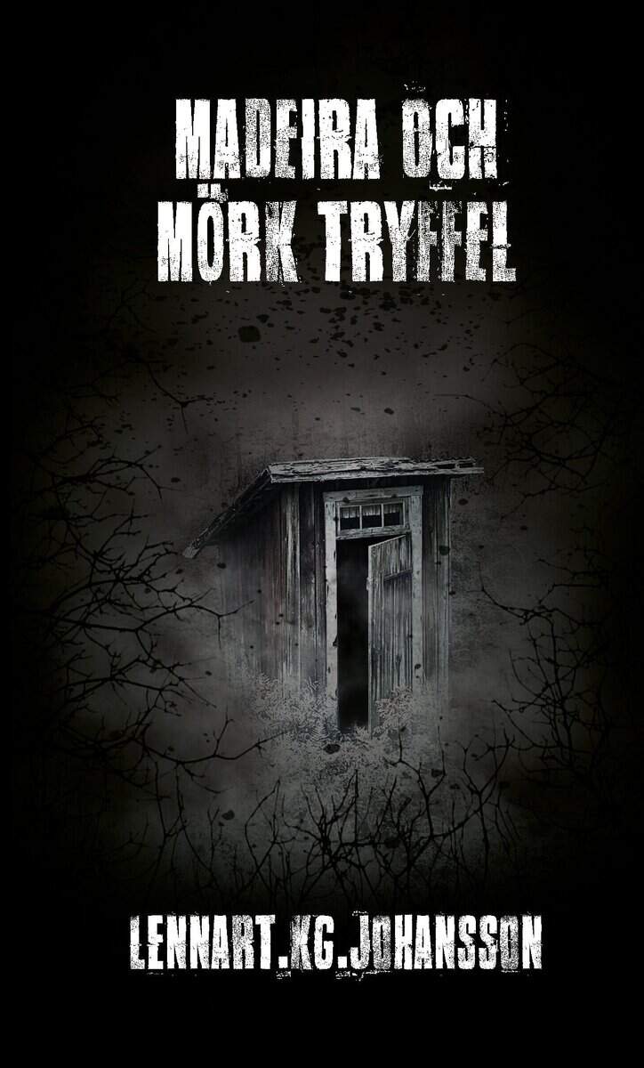 Lennart Johansson : Madeira och mörk tryffel