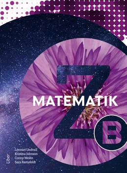 Undvall, Lennart ; Johnson, Kristina ; Welén, Conny ; Ramsfeldt, Sara : Matematik Z B-boken