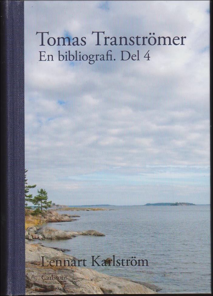 Lennart Karlström : Tomas Tranströmer